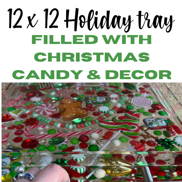 Holiday Candy and Decor filled Acrylic Tray