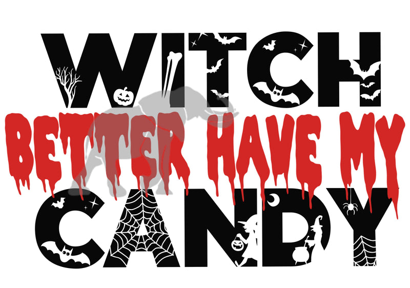 Witch better have my Candy PNG